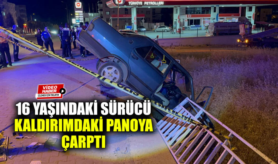 16 yaşındaki sürücü kaldırımdaki panoya çarptı Adıyaman’da 16 yaşındaki sürücünün kullandığı otomobil kontrolden çıkarak kaldırımdaki panoya
