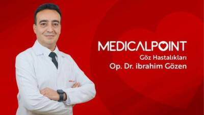 Göz Sağlığı Ve Hastalıkları Uzmanı Op. Dr. İbrahim Gözen Medıcal