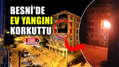 Besni Hasan Tütün Mahallesi’nde Selma Korkmaz’a ait bir evde çıkan