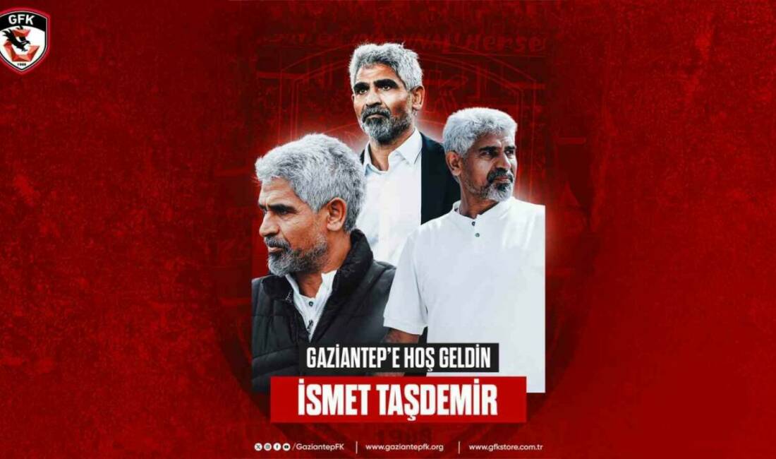 Gaziantep Futbol Kulübü Teknik Direktör İsmet Taşdemir ile 1+1 yıllık