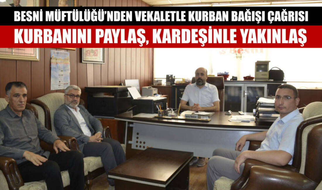 Besni İlçe Müftüsü Sabri Erçek, Türkiye Diyanet Vakfı (TDV) ile