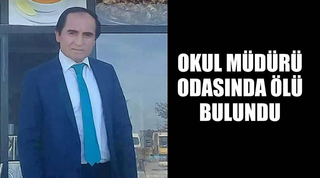 Adıyaman’ın Samsat Merkez İlkokulu Müdürü odasında ölü bulundu.