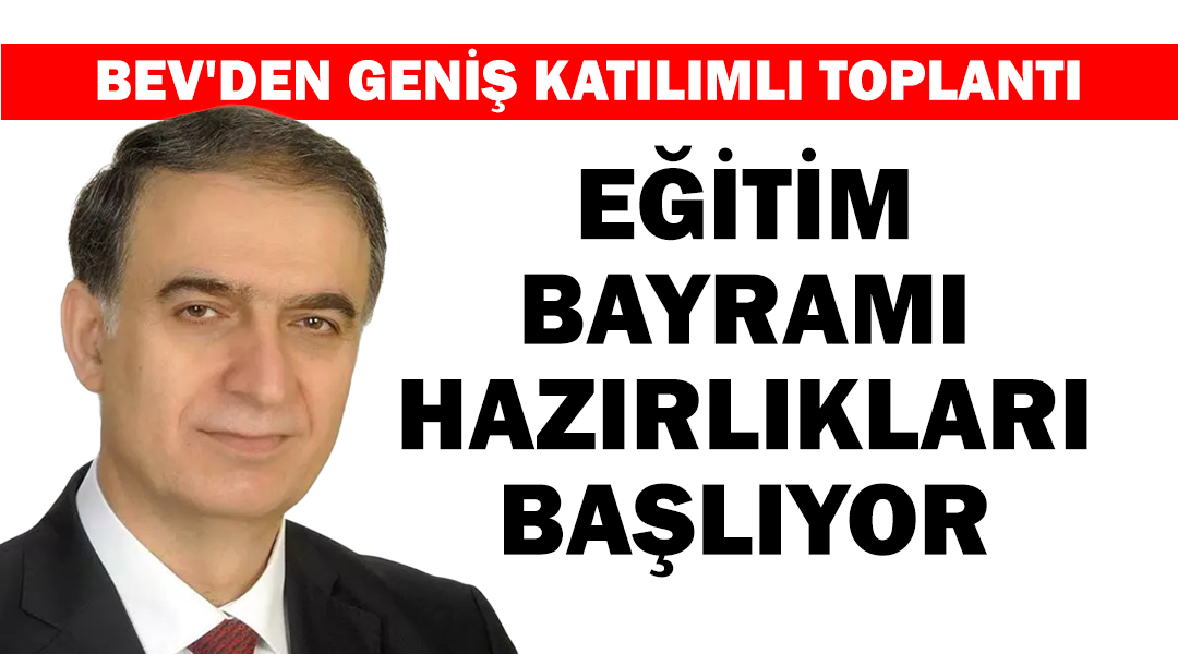 Besni Eğitim Vakfı (BEV), 27’ncisi düzenlenecek olan Besni Eğitim Bayramı’nın