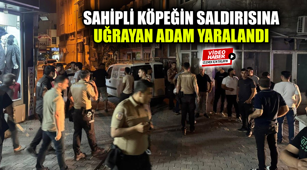 Adıyaman’da yolda yürüdüğü esnada, sahipli bir köpeğin saldırısına uğrayan adam