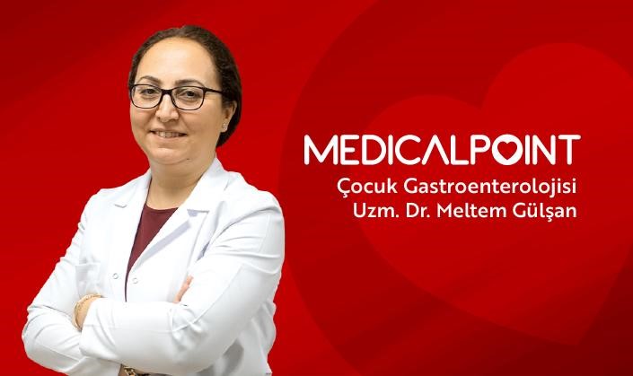 Medical Point Gaziantep Hastanesi Çocuk Gastroenteroloji Uzmanı Dr. Meltem Gülşan,