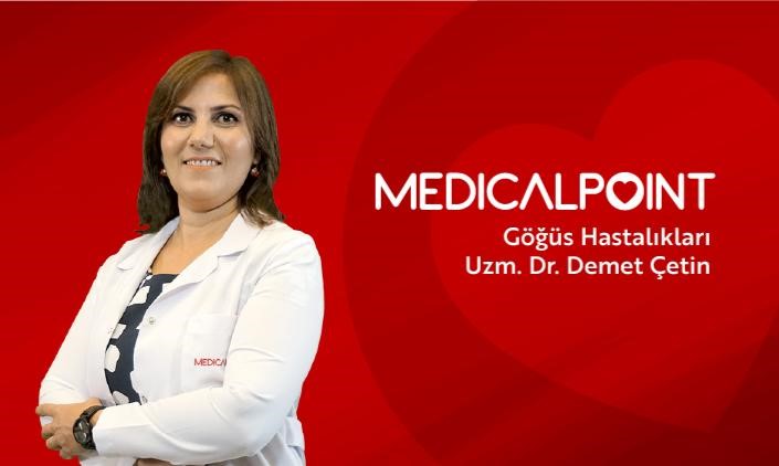 Medical Point Gaziantep Hastanesi Göğüs Hastalıkları Uzmanı Uzm. Dr. Demet