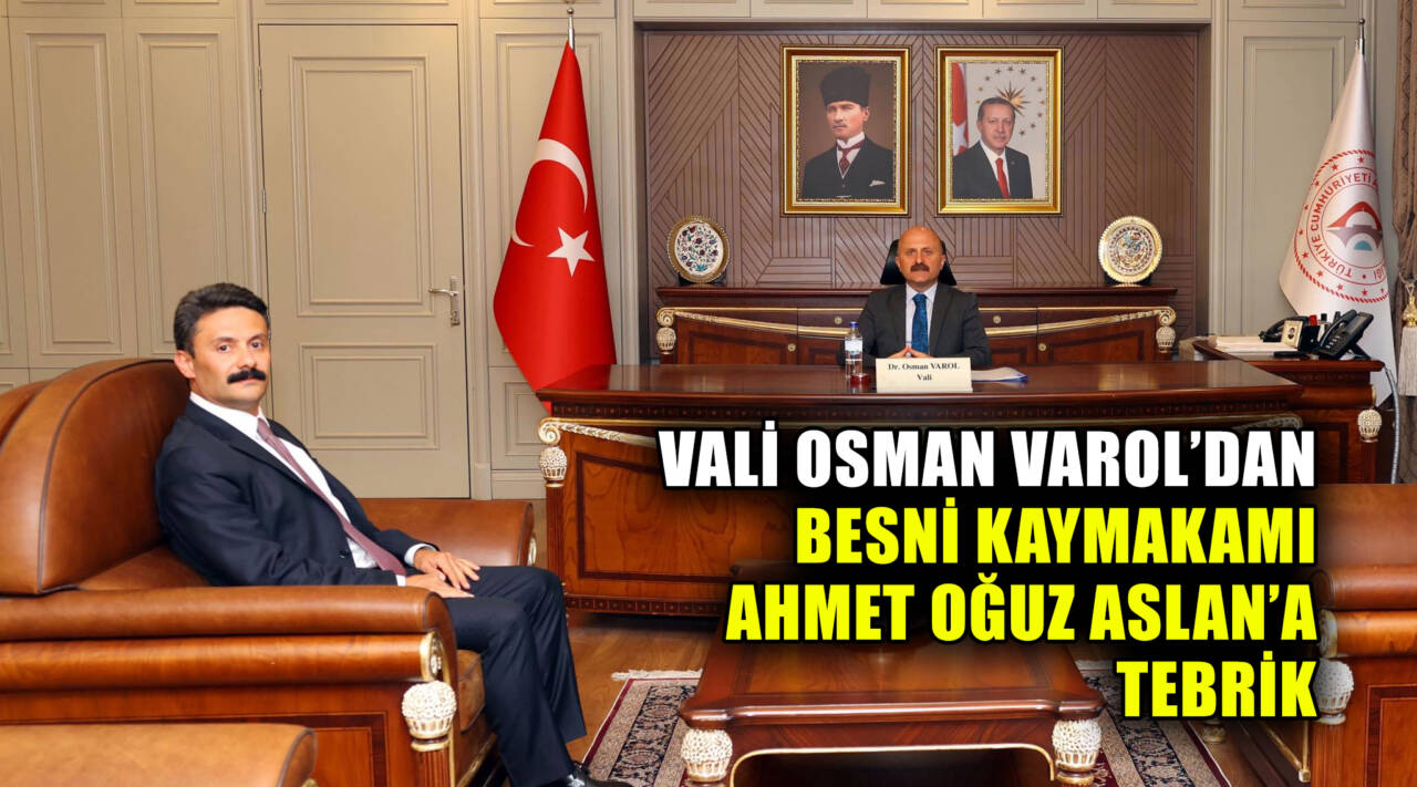2025/205 sayılı Cumhurbaşkanlığı Atama Kararnamesi ile Besni Kaymakamlığına atanan Dr.