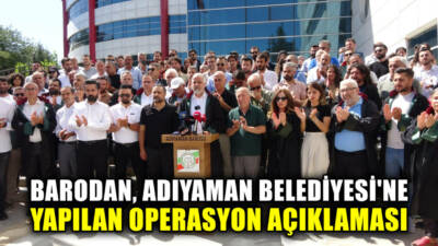 Adıyaman Barosu, Adıyaman Belediyesi'ne yönelik yapılan operasyonla ilgili açıklamalarda bulundu. 