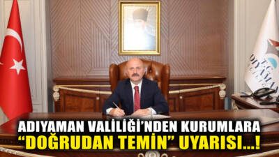 Adıyaman Valisi Osman Varol imzasıyla kurumlara gönderilen genelge ile kamu