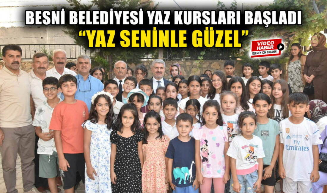 Besni Belediyesi, çocukların yaz tatilini hem eğlenceli hem de verimli