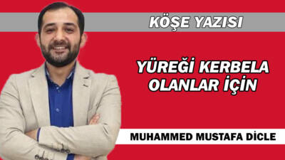 YÜREĞİ KERBELA OLANLAR İÇİN