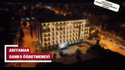 Hizmete başlayan Adıyaman SANKO Öğretmenevi’ni duyuran Milletvekili Özhan; “Adıyaman’ın kalbinde