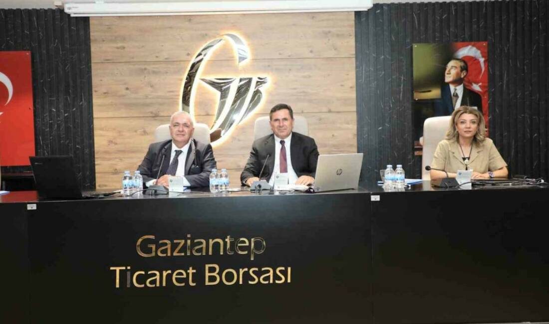 Gaziantep Ticaret Borsası'nın Ağustos ayı olağan meclis toplantısında, borsanın faaliyetleri,