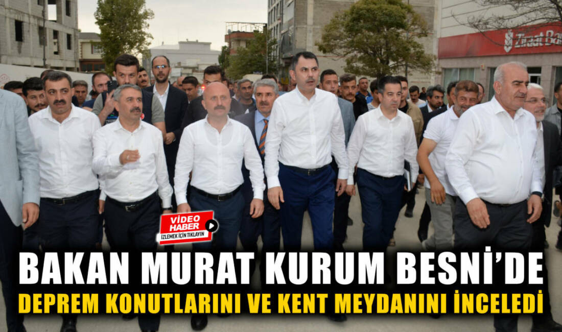 Çevre, Şehircilik ve İklim Değişikliği Bakanı Murat Kurum, Adıyaman programı