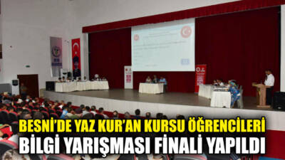 Besni İlçe Müftülüğü tarafından ilçe genelindeki Yaz Kur’an Kursu öğrencileri