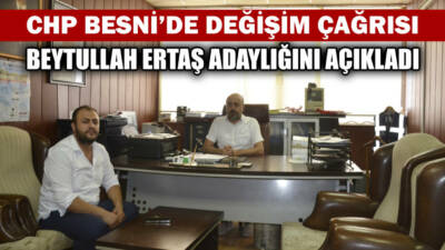 Cumhuriyet Halk Partisi (CHP) Besni İlçe Başkanlığı için gazetemizi ziyaret