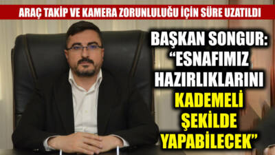 Besni Şoförler ve Otomobilciler Esnaf Odası Başkanı Ferhat Songur, şehir
