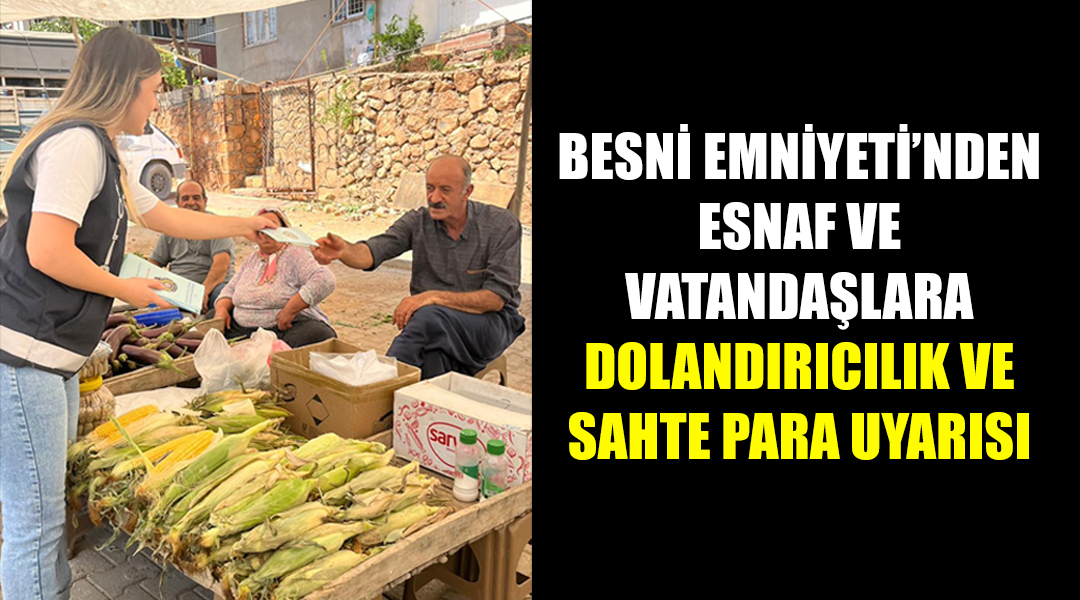 Besni İlçe Emniyet Müdürlüğü Toplum Destekli Polislik (TDP) Büro Amirliği
