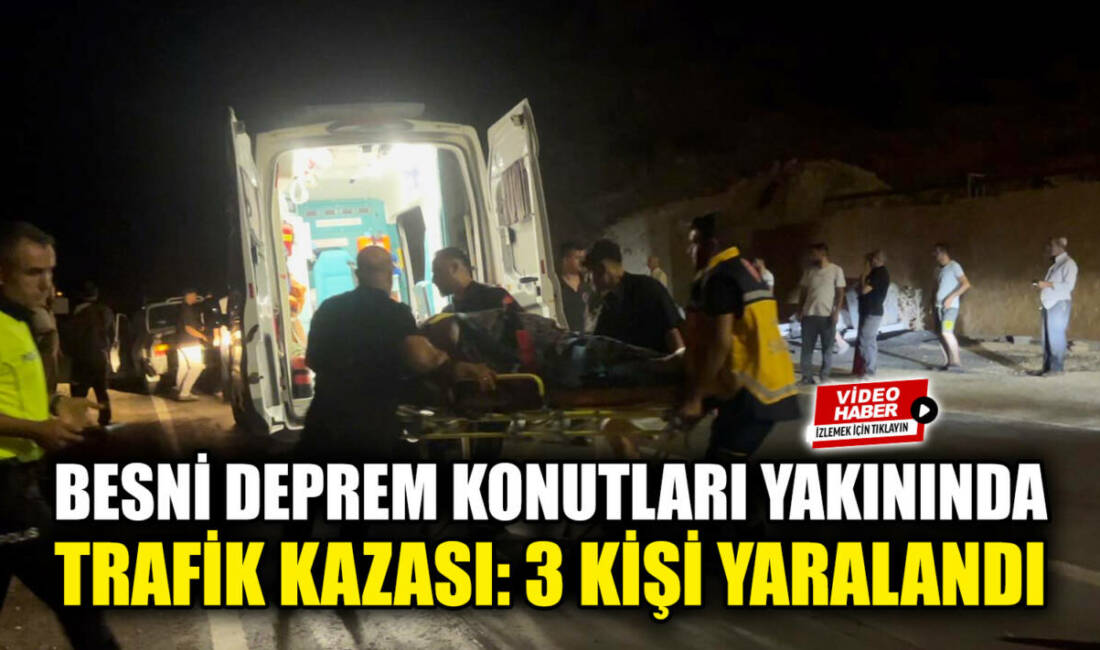 Besni deprem konutları yakınında meydana gelen trafik kazasında iki otomobil