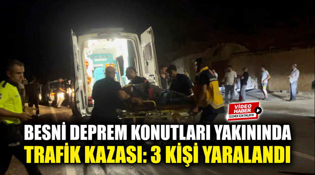 Besni deprem konutları yakınında meydana gelen trafik kazasında iki otomobil