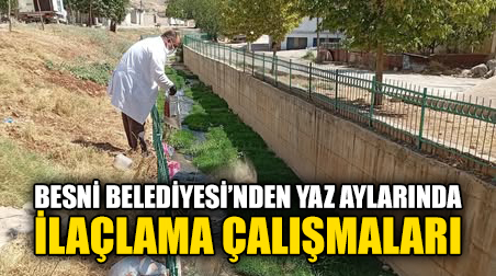 Besni Belediyesi, vatandaşların sağlıklı ve temiz bir çevrede yaşamalarını sağlamak