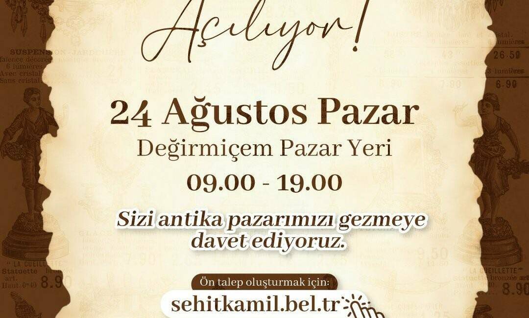 Şehitkamil Antika Pazarı, 24 Ağustos’ta kapılarını açıyor Şehitkamil Belediye Başkanı Umut Yılmaz tarafından düzenlenen Şehitkamil Antika Pazarı