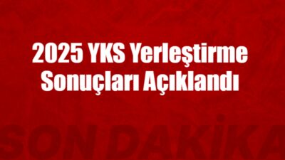 Ölçme, Seçme ve Yerleştirme Merkezi (ÖSYM) 2025 Yükseköğretim Kurumları Sınavı