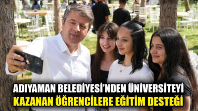 Adıyaman Belediyesi, üniversitelerin lisans bölümlerine yeni kayıt yaptıran öğrencilere başarı