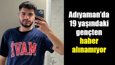 Adıyaman'da 19 yaşındaki Mahmut Ensari Öksüz, 2 gündür kayıp. Ailesiyle