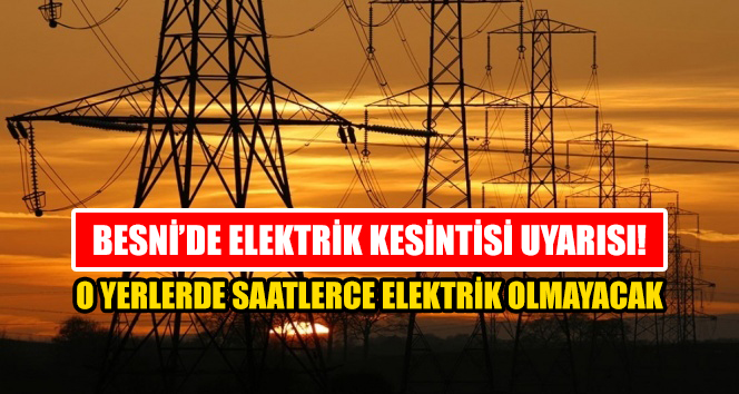 Besni'ye bağlı Satıluşağı Köyü’nde 8 Eylül 2025 Pazartesi günü planlı