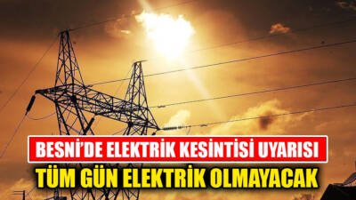 Akedaş’tan yapılan açıklamaya göre, Besni'de 13 Eylül 2025 Cumartesi günü