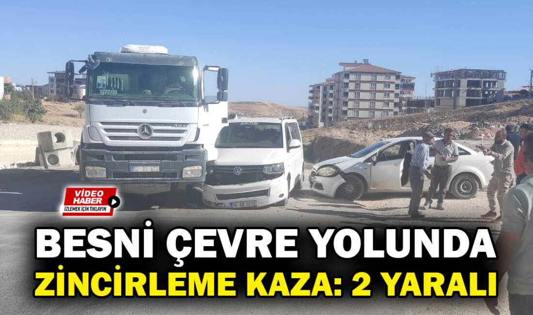 Besni’de yapımı devam eden çevre yolunda zincirleme trafik kazası meydana