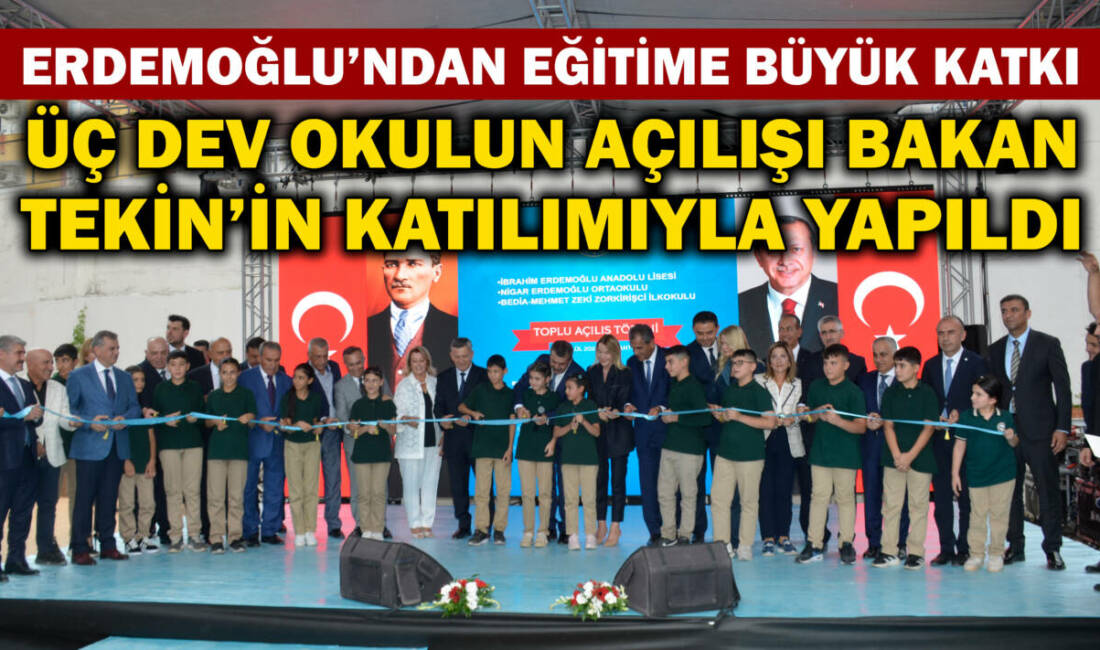 Gaziantep’te hayırsever Erdemoğlu Ailesi tarafından yaptırılan üç okul, Millî Eğitim