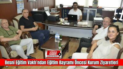 Besni Eğitim Vakfı (BEV) heyeti, 27. Besni Eğitim Bayramı hazırlıkları