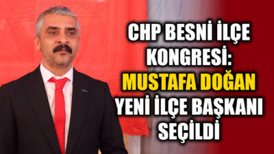 Cumhuriyet Halk Partisi (CHP) Besni İlçe Kongresi, Valentines Düğün Salonu’nda