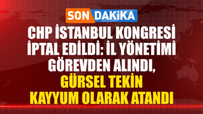 Cumhuriyet Halk Partisi’nin (CHP) İstanbul İl Kongresi hakkında açılan dava
