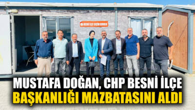 Cumhuriyet Halk Partisi Besni İlçe Başkanlığı görevine seçilen Mustafa Doğan,