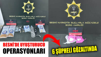 Besni'de polis ekipleri tarafından gerçekleştirilen iki ayrı operasyonda çeşitli uyuşturucu