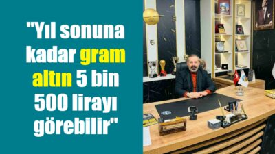 Diyarbakır Kuyumcular ve Sarraflar Odası Başkanı Mehmet Yüksel, gram altının