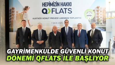 Gayrimenkul sektörüne ‘sigorta destekli güvenli konut’ modelini kazandıran QFlats, İstanbul