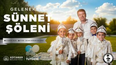 Adıyaman Belediyesi tarafından geleneksel hale getirilen “Sünnet Şöleni” bu yıl