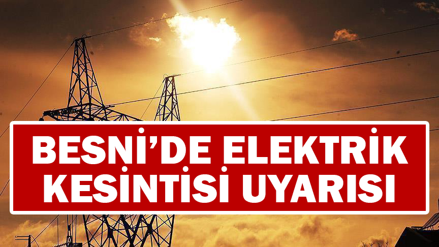 AKEDAŞ’tan yapılan açıklamaya göre, 30 Ekim 2025 Perşembe günü Besni’de