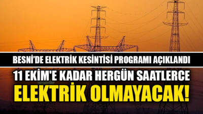 Besni'de farklı tarihlerde yapılacak şebeke çalışmaları nedeniyle bazı mahalle ve