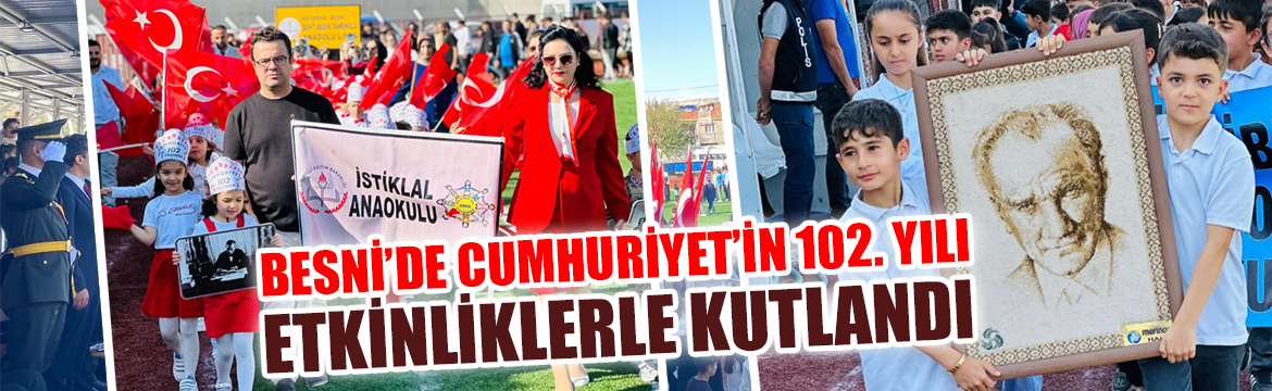 Cumhuriyet'in 102. yılı kutlamaları, Besni’de