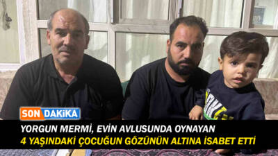 Şanlıurfa’nın Akçakale ilçesinde evinin avlusunda oynayan 4 yaşındaki çocuk, yorgun