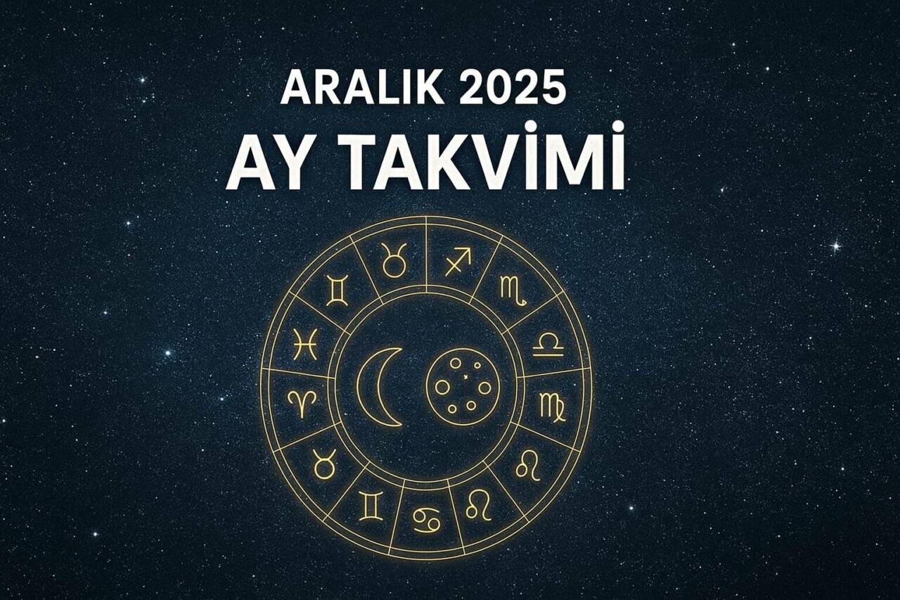 Aralık 2025 şanslı günler takvimi açıklandı. Bu ayın gökyüzü etkileriyle
