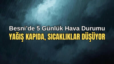 Meteoroloji verilerine göre Besni’de 1–5 Aralık tarihleri arasında hava parçalı