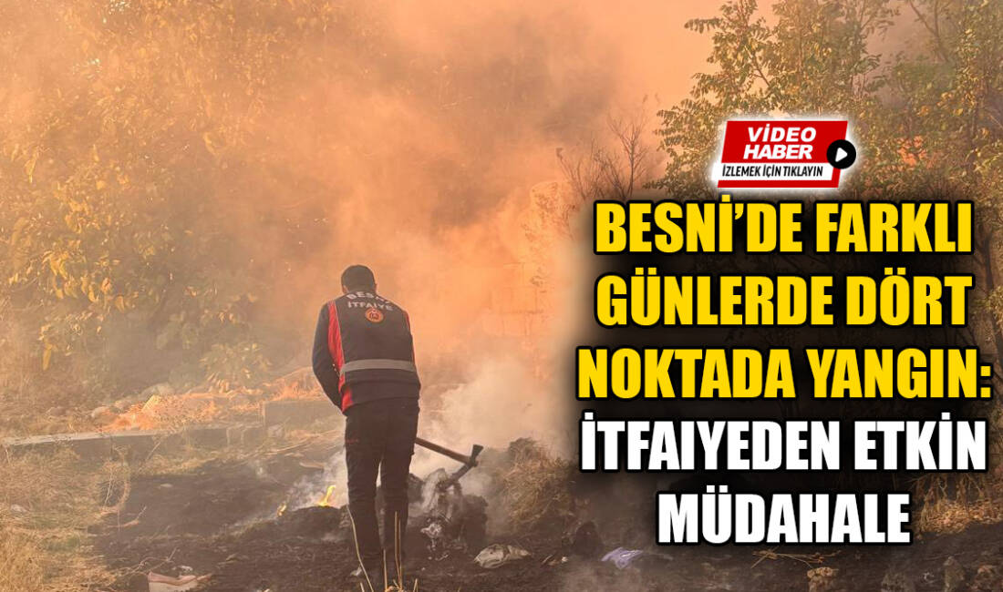 Besni’de Farklı Günlerde Dört Noktada Yangın: İtfaiyeden Etkin Müdahale Besni’de dört ayrı bölgede çıkan yangınlar, itfaiye ekiplerinin hızlı müdahalesiyle