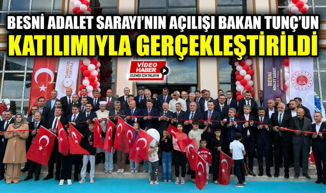 Adalet Bakanı Yılmaz Tunç, Besni’de yapımı tamamlanan zemin artı 4
