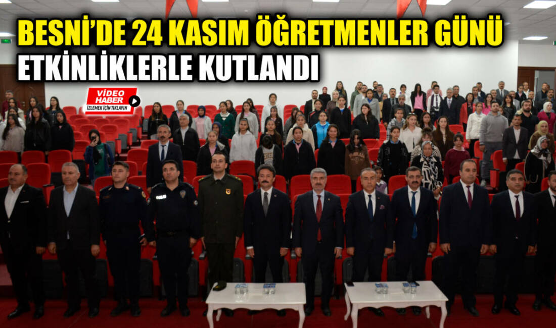 Besni’de 24 Kasım Öğretmenler Günü Etkinliklerle Kutlandı Besni’de 24 Kasım Öğretmenler Günü, Servi Erdemoğlu Mesleki ve Teknik